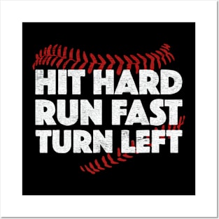 Hit hard run fast Posters and Art